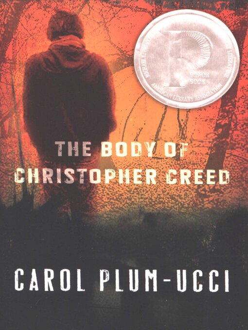 Title details for The Body of Christopher Creed by Carol Plum-Ucci - Available